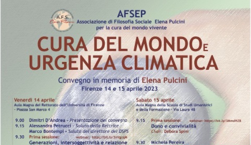 “Cura del Mondo e urgenza climatica”. Partire dall’eredità del pensiero di Elena Pulcini Convegno dell'associazione AfsEP a Firenze